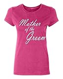 P&B Mother of the Groom Women's T-shirt, M, Cyber Pink