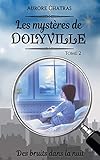 Les mystères de Dolyville (French Edition) by Aurore Chatras