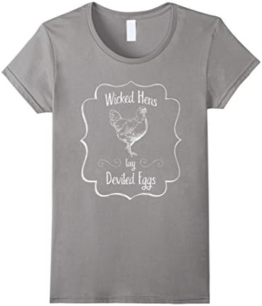 Women's Wicked Hens Lay Deviled Eggs T-Shirt Love Chicken Farm Tee Large Slate
