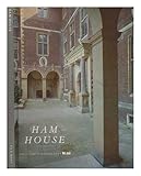 Ham House: A National Trust Property Administered by the Victoria and Albert Museum by