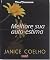 Livro Melhore Sua Autoestima