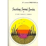 Traveling Toward Sunrise (Streams in the Desert)