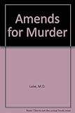 Front cover for the book Amends for Murder by M. D. Lake