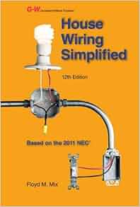House Wiring Simplified: Floyd M. Mix: 9781605255927 ... house wiring gages 