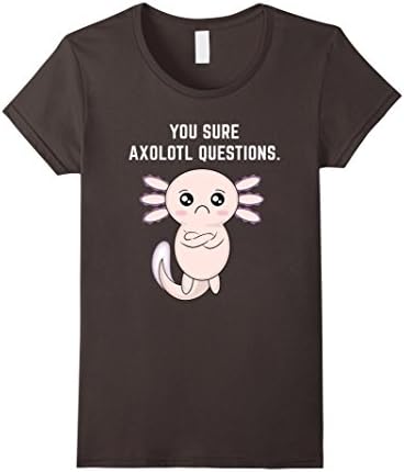 Womens Adorable Sure Axolotl Questions Mexican Salamander T-Shirt Small Asphalt
