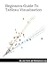 Beginners Guide to Tableau Desktop Visualisation: Content applies to Tableau 10