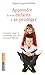 APPRENDRE A VOS ENFANTS..PROTEGER by 