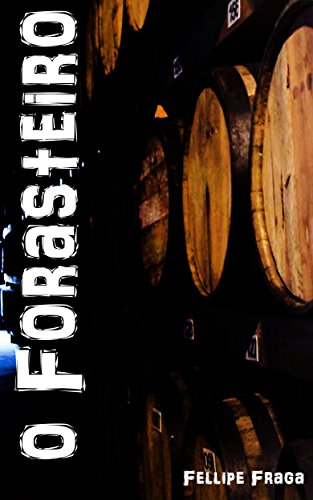 O Forasteiro - eBook, Resumo, Ler Online e PDF - por Fellipe Eduardo Franco