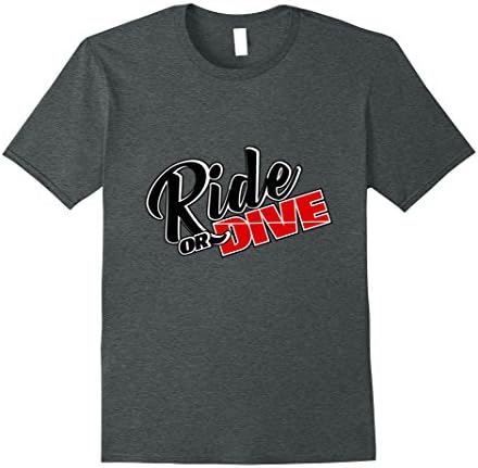 Mens RIDE or DIVE: Motorcycle & Scuba Diving Lovers T-Shirt 3XL Dark Heather