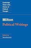 Milton: Political Writings (Cambridge Texts in the History of Political Thought)