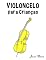 Livro Violoncelo para Crianças: Canções de Natal, Música Clássica, Canções Infantis e Canções Folclóricas!
