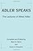 Adler Speaks: The Lectures of Alfred Adler