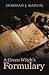 A Green Witch's Formulary by Deborah J. Martin