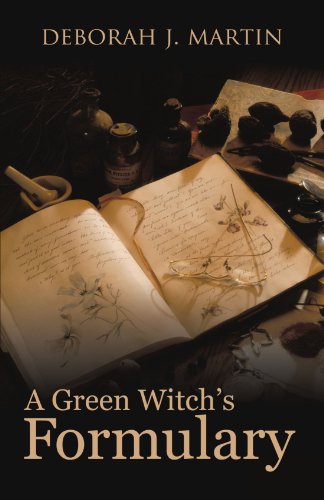 A Green Witch's Formulary