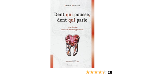 Dent Qui Pousse Dent Qui Parle French Edition Vereeck Estelle Amazon Com Books