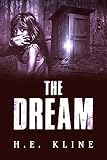 The Dream by H. E. Kline