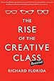 The Rise of the Creative Class--Revisited: Revised and Expanded