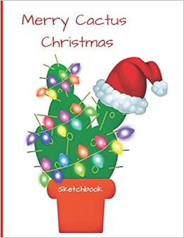 Merry Cactus Christmas Creative Doodle Holiday Sketchpad E