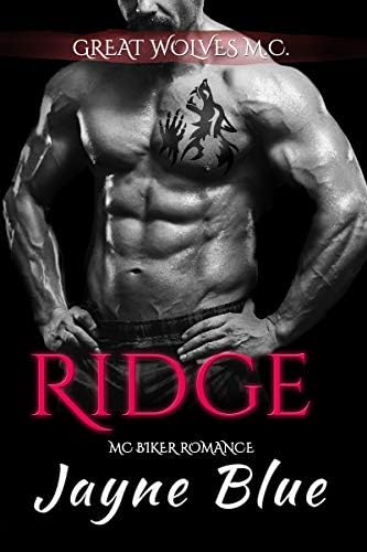 Ridge: M.C. Biker Romance (Great Wolves Motorcycle Club Book 16)