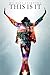 Michael Jackson: "This is it"