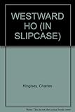 Hardcover WESTWARD HO (IN SLIPCASE) Book