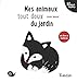 Mes animaux tout doux du jardin by 
