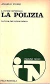 La polizia. Le forze dell'ordine italiano