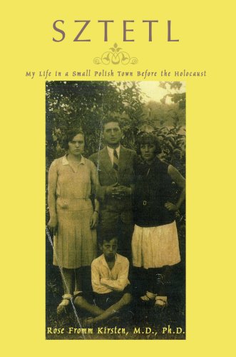 Sztetl: My Life in a Small Polish Town Before the Holocaust