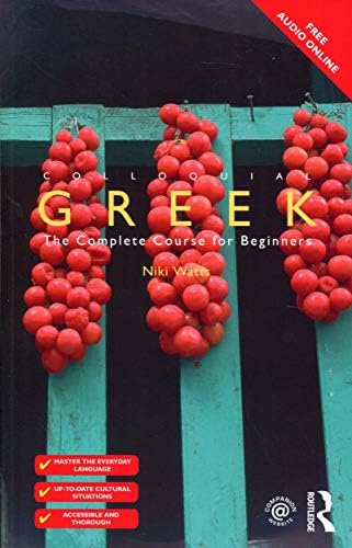 Colloquial Greek: The Complete Course for Beginners (Colloquial Series)