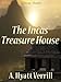 The Incas' Treasure House by