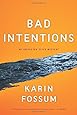 Bad Intentions (Inspector Sejer Mysteries)