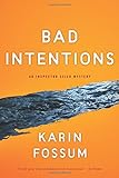 Bad Intentions (Inspector Sejer Mysteries)