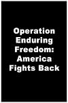 Operation Enduring Freedom (video dvd 2002) : America fights back