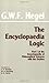 The Encyclopaedia Logic: Part I of the Encyclopaedia of the Philosophical Sciences with the Zustze (Hackett Classics)
