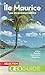 Île Maurice: Les incontournables (GEOGuide (Sélections)) (French Edition) by 