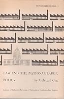 Law and the National Labor Policy 0892150076 Book Cover