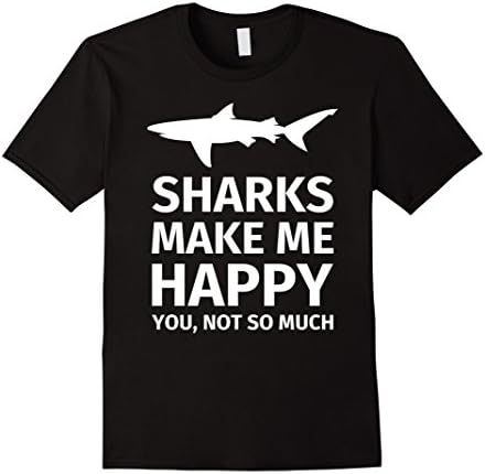 Shark Gifts for Shark Lovers - Funny Sharks Happy T-Shirt