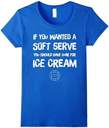 Womens If You Wanted A Soft Serve - Funny Volleyball T-Shirt Medium Royal Blue