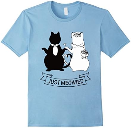 Men's Just Meowied Funny T-Shirt Artistic New Couple Gift Large Baby Blue