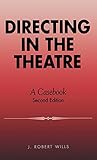 Directing in the Theatre: A Casebook by