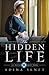 The Hidden Life: An Amish Quilt Novel