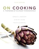 On Cooking: A Textbook of Culinary Fundamentals cover