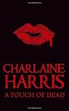 "A Touch of Dead (Sookie Stackhouse Vampire Myst)" av Charlaine Harris