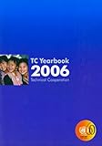 TC Yearbook 2006: Technical Cooperation, United Nations, 9211205069