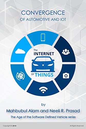Free CONVERGENCE OF AUTOMOTIVE AND INTERNET OF THINGS (The Age of the Software Defined Vehicle series Boo T.X.T