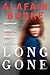 Long Gone: A Novel of Suspense