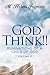 God Think!!: Ruminations Of A Child Of God Vol. II by 