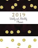 2019 Weekly & Monthly Planner: Calendar Schedule Organizer and Journal Notebook with Inspirational Q by Ariana Planner