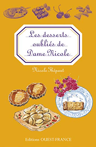 les desserts oubliés de dame Nicole by (Album)