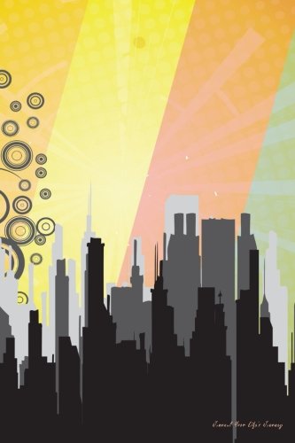 Journal Your Life's Journey: Urban Skyscraper, Lined Journal, 6 x 9, 100 Pages